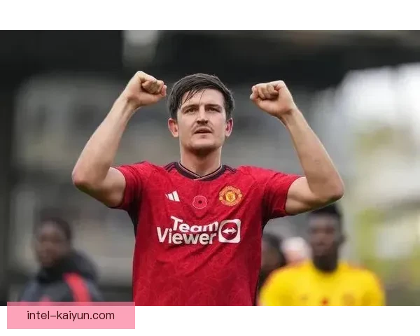 马奎尔战术适配性分析及其在球队中的重要作用