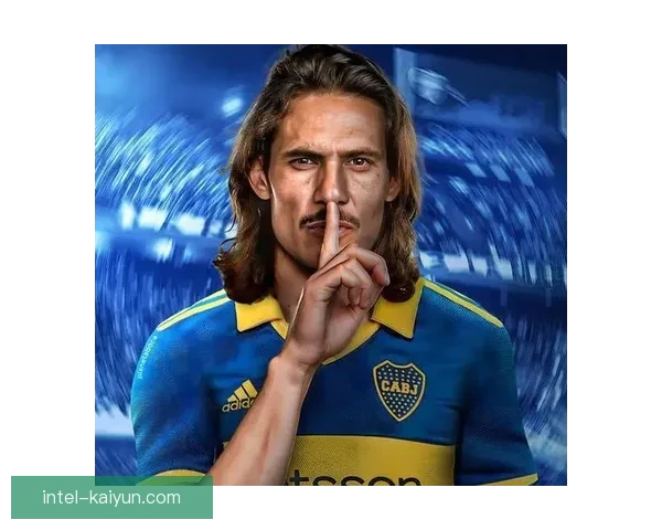 卡瓦尼助攻能力持续提升，展现出优秀的传球与配合意识